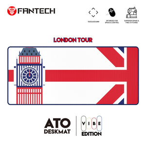 Fantech ATO MP905 Desk Mat VIBE EDTION London Tour
